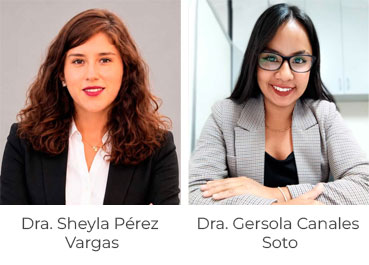 Dra. Sheyla Pérez Vargas / Dra. Gersola Canales Soto